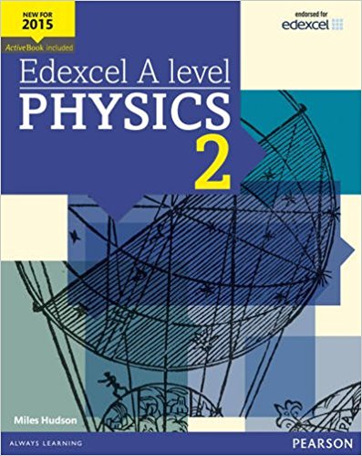 Cover image of Physics textbook 2 for Edexcel A Level Physics by Miles Hudson