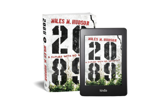 Miles Hudson's novel 2089 pictured as paperback and on a kindle e-reader