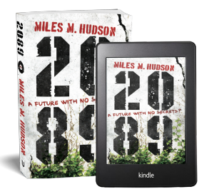 Pictures of Miles Hudson's novel 2089, in paperback and on a kindle e-reader