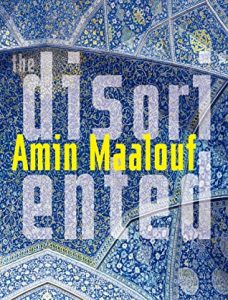 book cover of The Disoriented by Amin Maalouf